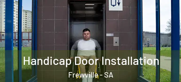  Handicap Door Installation Frewville - SA