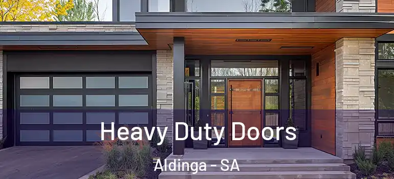 Heavy Duty Doors Aldinga - SA