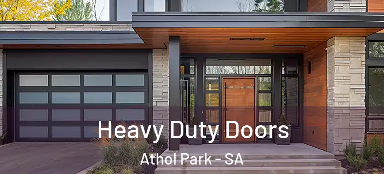 Heavy Duty Doors Athol Park - SA