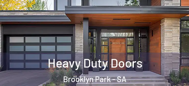 Heavy Duty Doors Brooklyn Park - SA