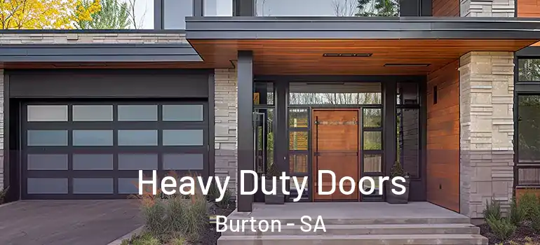 Heavy Duty Doors Burton - SA