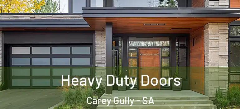 Heavy Duty Doors Carey Gully - SA