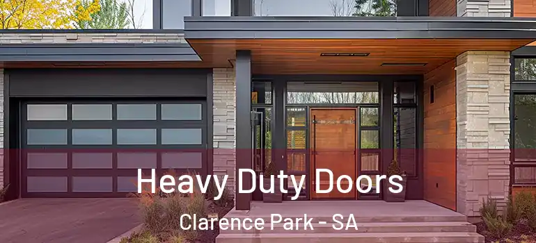 Heavy Duty Doors Clarence Park - SA