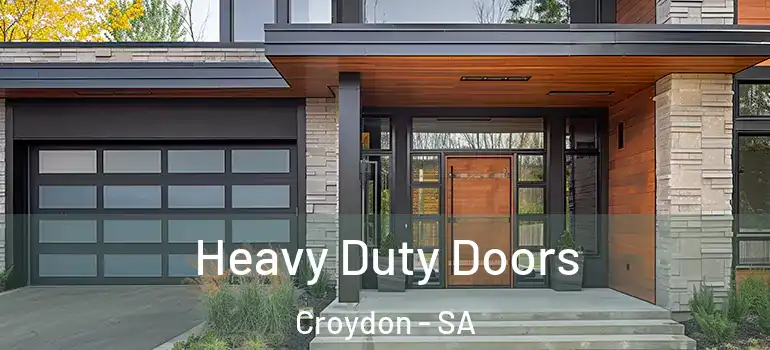Heavy Duty Doors Croydon - SA