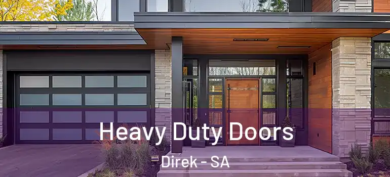 Heavy Duty Doors Direk - SA