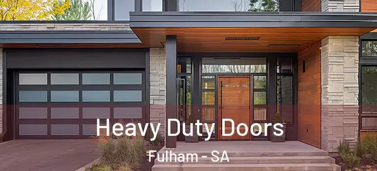 Heavy Duty Doors Fulham - SA