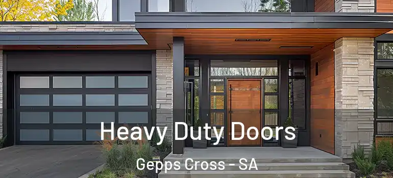  Heavy Duty Doors Gepps Cross - SA