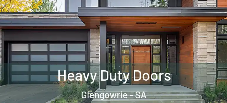 Heavy Duty Doors Glengowrie - SA