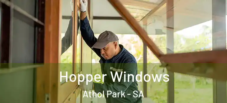 Hopper Windows Athol Park - SA
