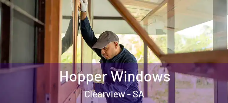 Hopper Windows Clearview - SA