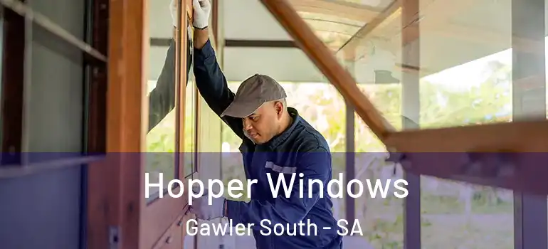 Hopper Windows Gawler South - SA