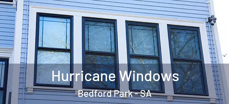 Hurricane Windows Bedford Park - SA
