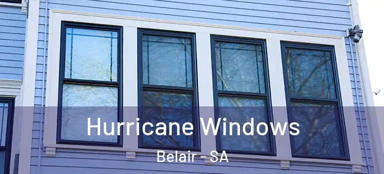 Hurricane Windows Belair - SA