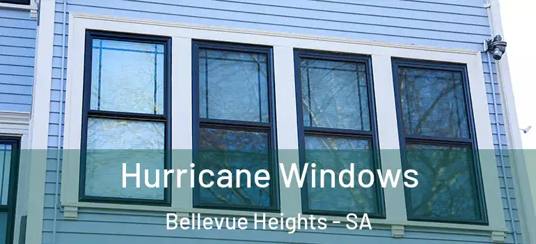  Hurricane Windows Bellevue Heights - SA