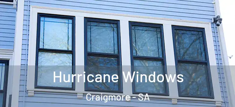 Hurricane Windows Craigmore - SA