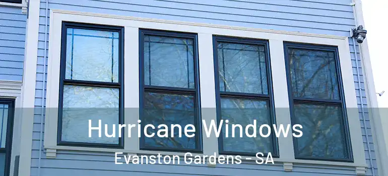 Hurricane Windows Evanston Gardens - SA