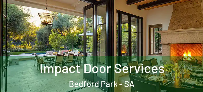  Impact Door Services Bedford Park - SA