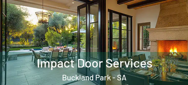  Impact Door Services Buckland Park - SA