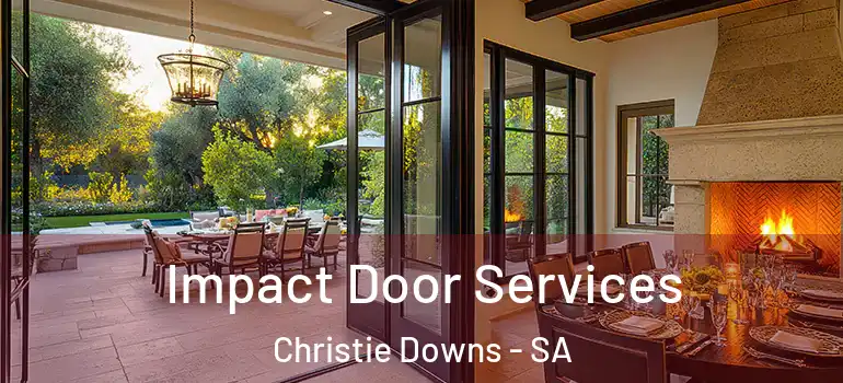 Impact Door Services Christie Downs - SA