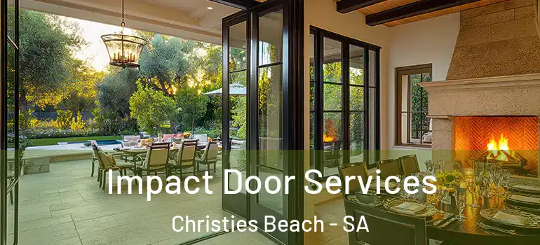 Impact Door Services Christies Beach - SA