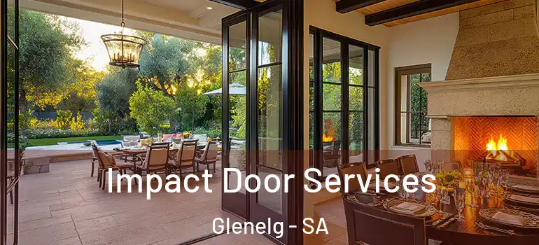 Impact Door Services Glenelg - SA