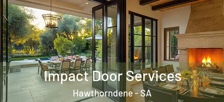 Impact Door Services Hawthorndene - SA