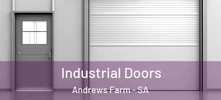  Industrial Doors Andrews Farm - SA