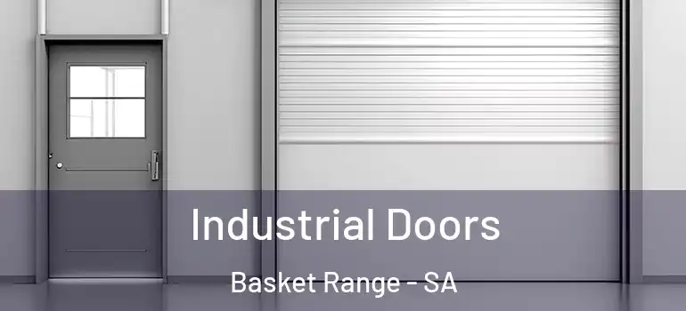  Industrial Doors Basket Range - SA