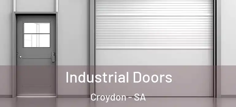 Industrial Doors Croydon - SA