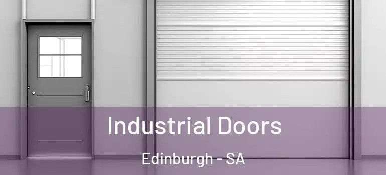 Industrial Doors Edinburgh - SA