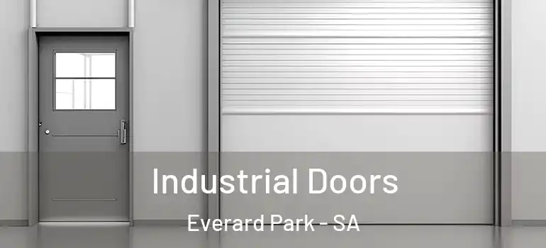 Industrial Doors Everard Park - SA