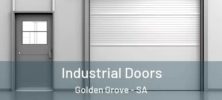  Industrial Doors Golden Grove - SA
