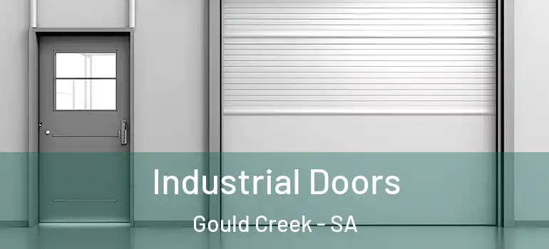  Industrial Doors Gould Creek - SA