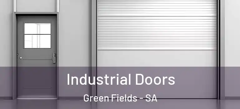  Industrial Doors Green Fields - SA