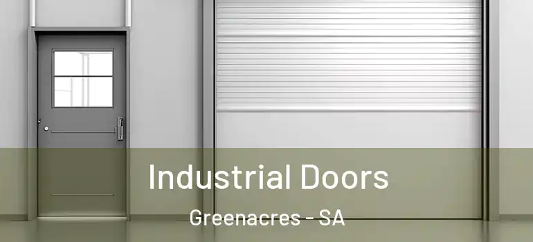 Industrial Doors Greenacres - SA
