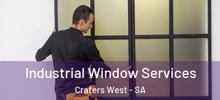  Industrial Window Services Crafers West - SA