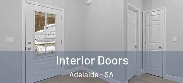 Interior Doors Adelaide - SA