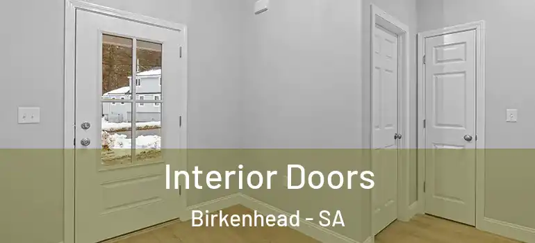 Interior Doors Birkenhead - SA