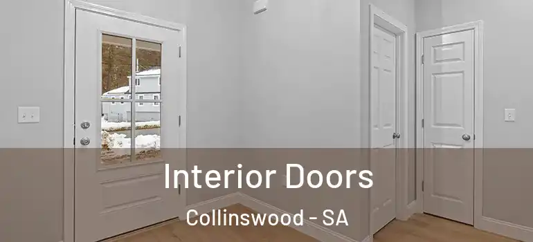 Interior Doors Collinswood - SA