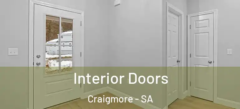 Interior Doors Craigmore - SA