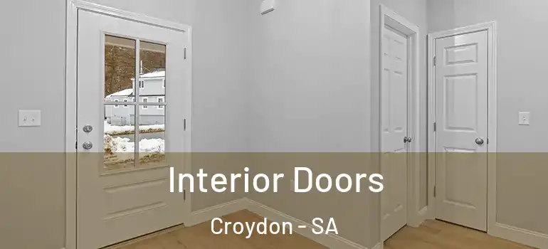 Interior Doors Croydon - SA