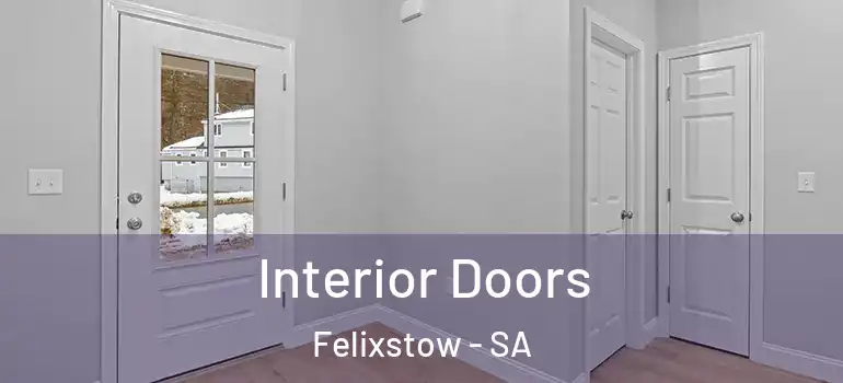 Interior Doors Felixstow - SA