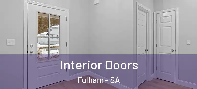 Interior Doors Fulham - SA