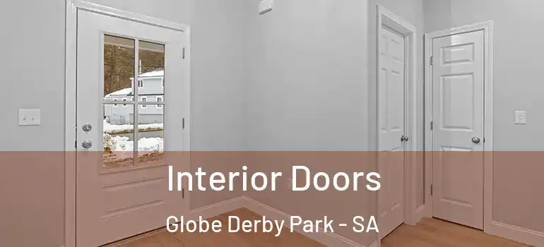  Interior Doors Globe Derby Park - SA