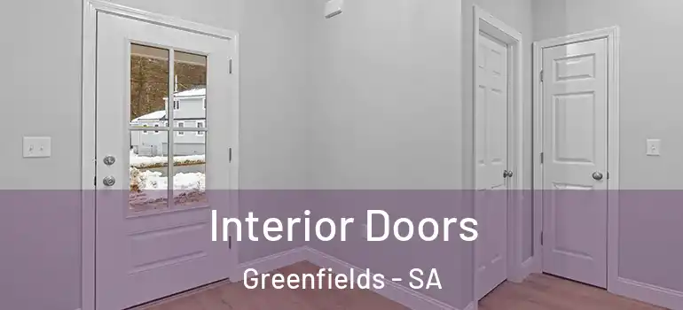 Interior Doors Greenfields - SA
