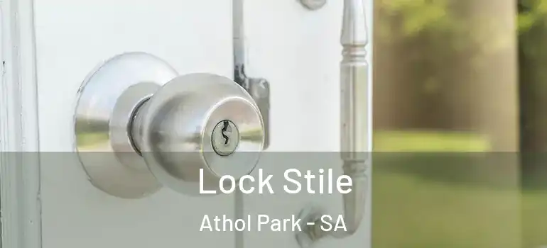  Lock Stile Athol Park - SA