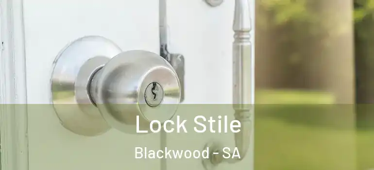  Lock Stile Blackwood - SA