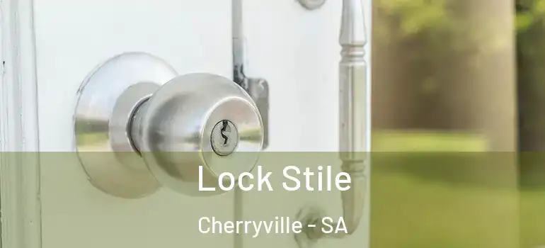  Lock Stile Cherryville - SA