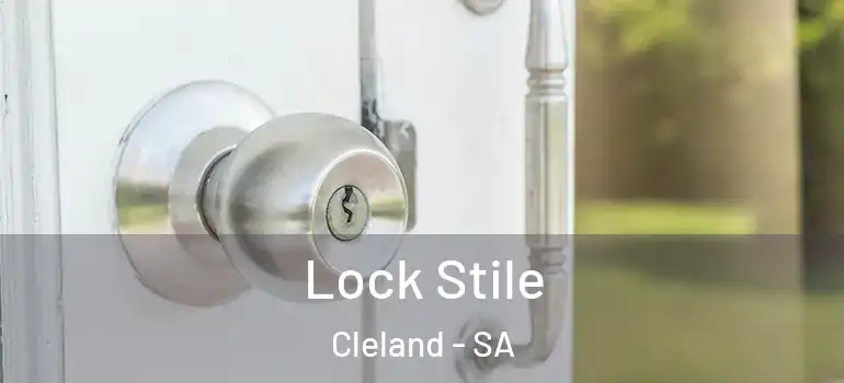 Lock Stile Cleland - SA