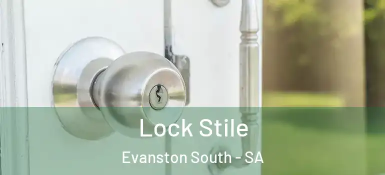  Lock Stile Evanston South - SA